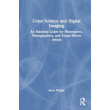 Color Science and Digital Imaging by Steve Wright Paperback Book
