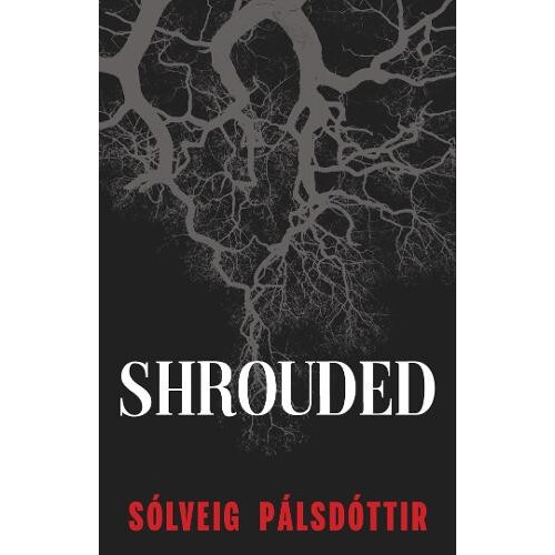 Shrouded by Solveig Palsdottir Paperback Book