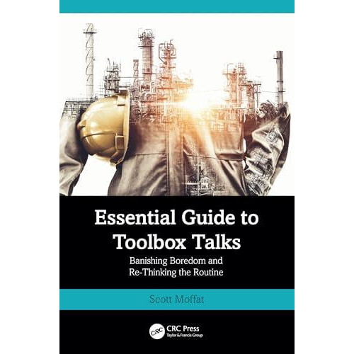 Essential Guide to Toolbox Talks by Scott Moffat Paperback Book
