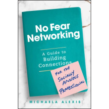 No Fear Networking by Michaela Alexis Hardcover Book
