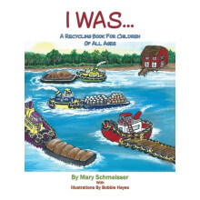 I Was... by Mary Schmeisser Hardcover Book
