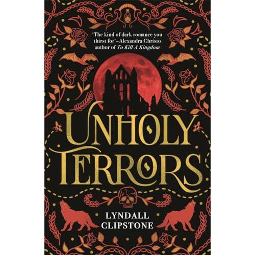 Unholy Terrors by Lyndall Clipstone Paperback Book