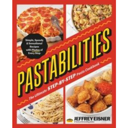 Pastabilities by Jeffrey Eisner Paperback Book