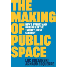 The Making of Public Space by Arnaud Esquerre Paperback Book