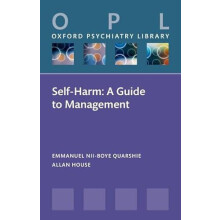 SelfHarm by House Prof Allan Emeritus Professor of Liaison Psychiatry