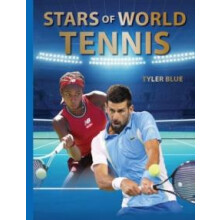 Stars of World Tennis by Tyler Blue Hardcover Book