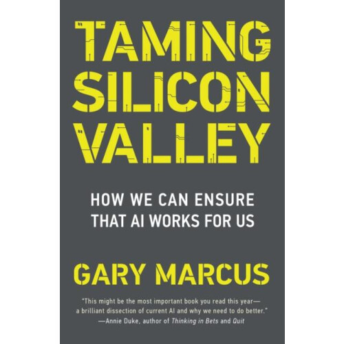Taming Silicon Valley by Gary F. Marcus Paperback Book