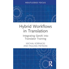 Hybrid Workflows in Translation by Paulina Pietrzak Hardcover Book