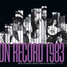 On Record Vol. 10 1983 Images Interviews amp Insights From the Year in