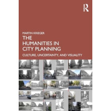 The Humanities in City Planning by Martin Krieger Paperback Book