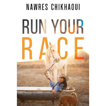 Run Your Race by Nawres Chikhaoui Paperback Book