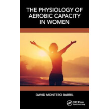The Physiology of Aerobic Capacity in Women by David Montero Barril Pa