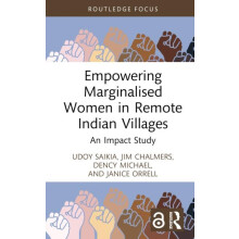 Empowering Marginalised Women in Remote Indian Villages by Janice Orre