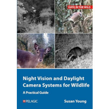 Night Vision and Daylight Camera Systems for Wildlife by Susan Young P