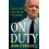 On Duty by John ODriscoll Hardcover Book 1