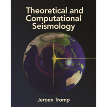 Theoretical and Computational Seismology by Jeroen Tromp Hardcover Boo