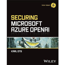 Securing Microsoft Azure OpenAI by Karl Ots Paperback Book