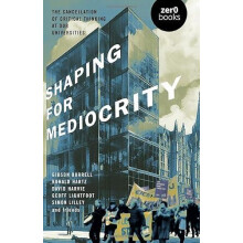 Shaping for Mediocrity by Simon Lilley Paperback Book