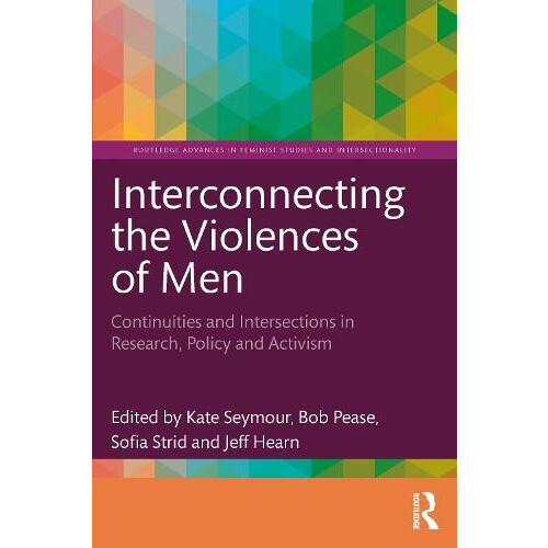 Interconnecting the Violences of Men Paperback Book