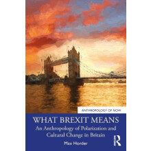 What Brexit Means by Max Horder Paperback Book