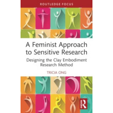 A Feminist Approach to Sensitive Research by Ong Tricia Deakin Univers