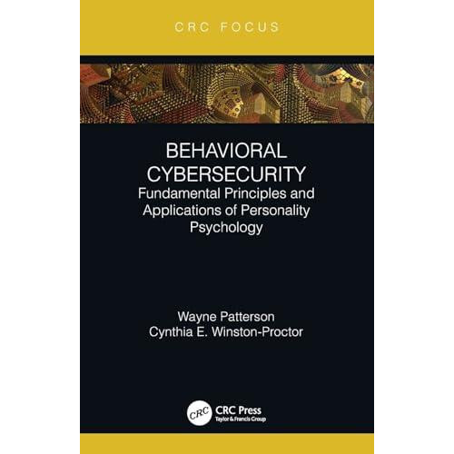 Behavioral Cybersecurity by WinstonProctor Cynthia E. Howard Universit