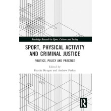 Sport Physical Activity and Criminal Justice Paperback Book
