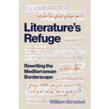Literatures Refuge by William Stroebel Paperback Book