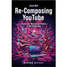 ReComposing YouTube by Jonas Wolf Paperback Book