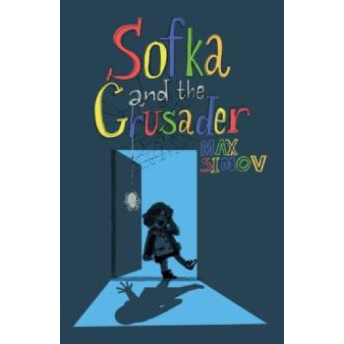 Sofka and the Crusader by Max Simov Paperback Book