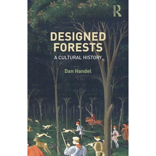Designed Forests by Dan Handel Paperback Book