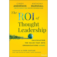 ROI of Thought Leadership by Anthony Marshall Hardcover Book