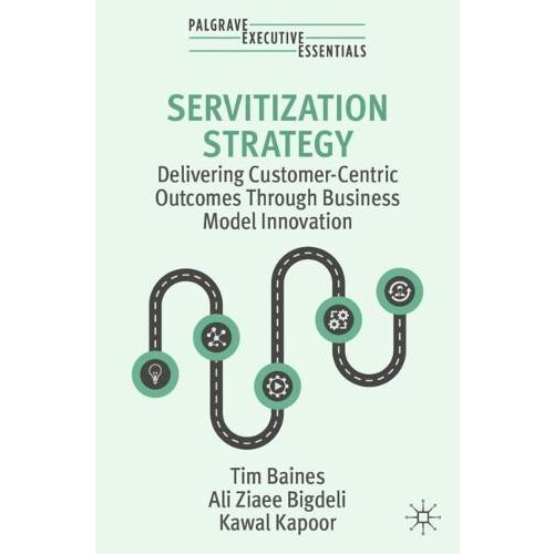 Servitization Strategy by Kawal Kapoor Paperback Book