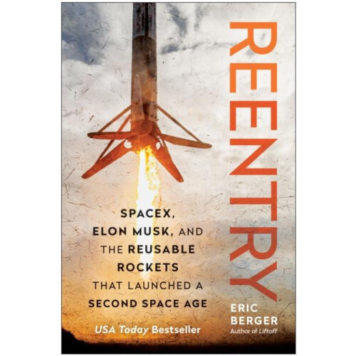 Reentry by Eric Berger Hardcover Book