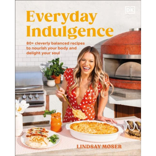 Everyday Indulgence by Author Lindsay Moser Hardcover Book