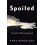 Spoiled by Anne Mendelson Paperback Book 1