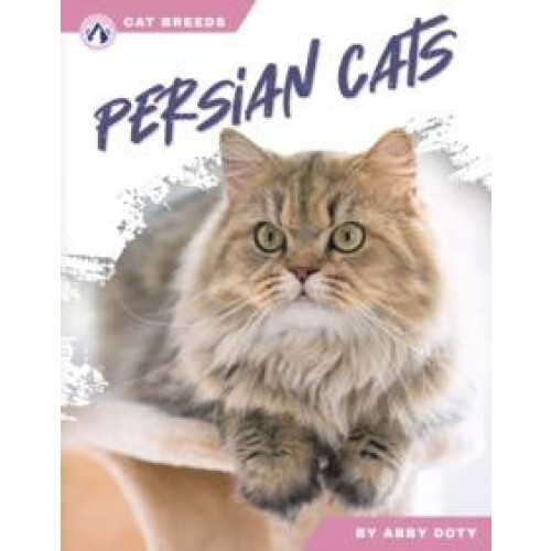 Persian Cats by Abby Doty Hardcover Book