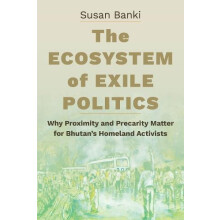 The Ecosystem of Exile Politics by Susan Banki Paperback Book