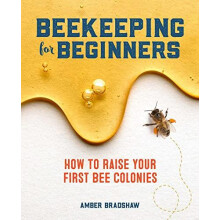 Beekeeping for Beginners by Amber Bradshaw Paperback Book