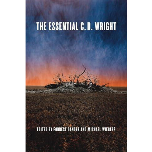 The Essential C.D. Wright by C.D. Wright Paperback Book