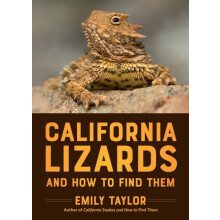 California Lizards and How to Find Them by Emily Taylor Paperback Book