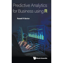 Predictive Analytics For Business Using R by Barton Russell R The Penn