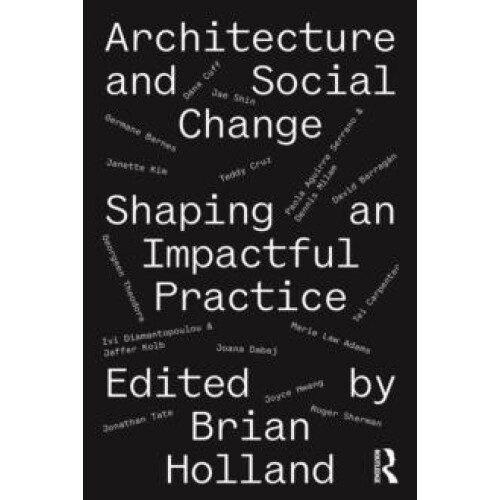 Architecture and Social Change Paperback Book