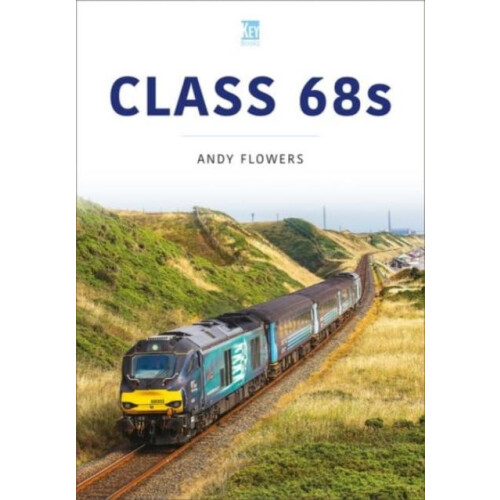 Class 68s by Andy Flowers Paperback Book