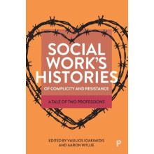 Social Works Histories of Complicity and Resistance Paperback Book