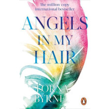 Angels in My Hair by Lorna Byrne Paperback Book