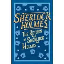 Sherlock Holmes The Return of Sherlock Holmes by Sir Arthur Conan Doyl