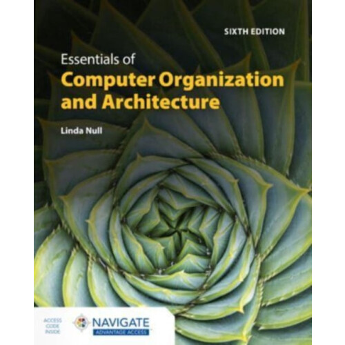 Essentials of Computer Organization and Architecture with Navigate Adv