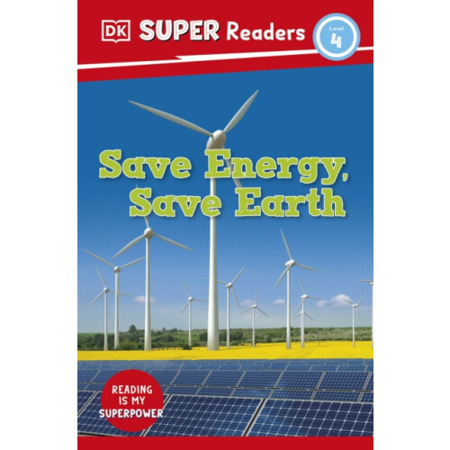 DK Super Readers Level 4 Save Energy Save Earth by DK Paperback Book