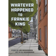 Whatever Happened to Frankie King by Jay Neugeboren Paperback Book